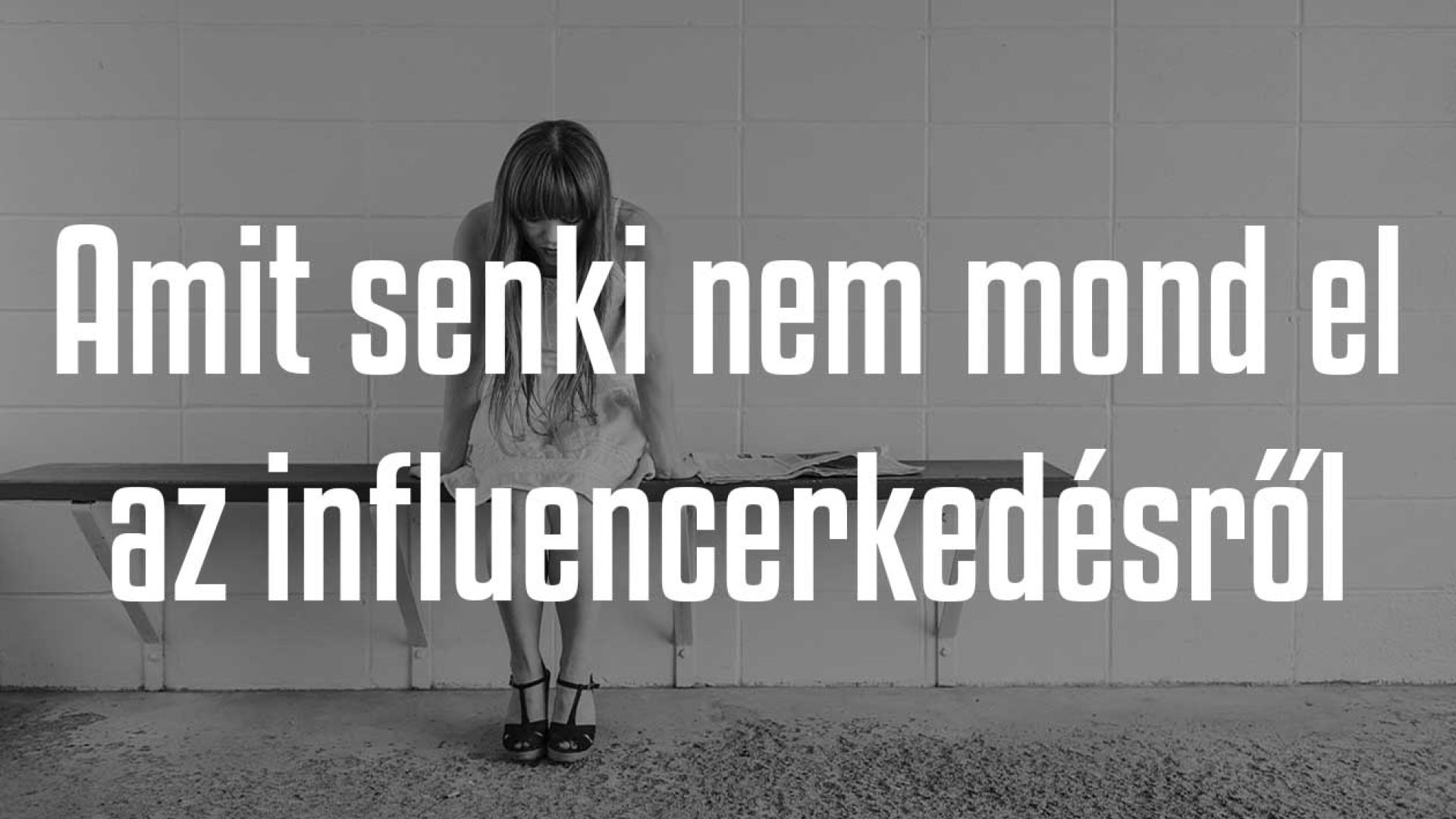 Amit kezdő influencerként mindenképpen tudnod kell