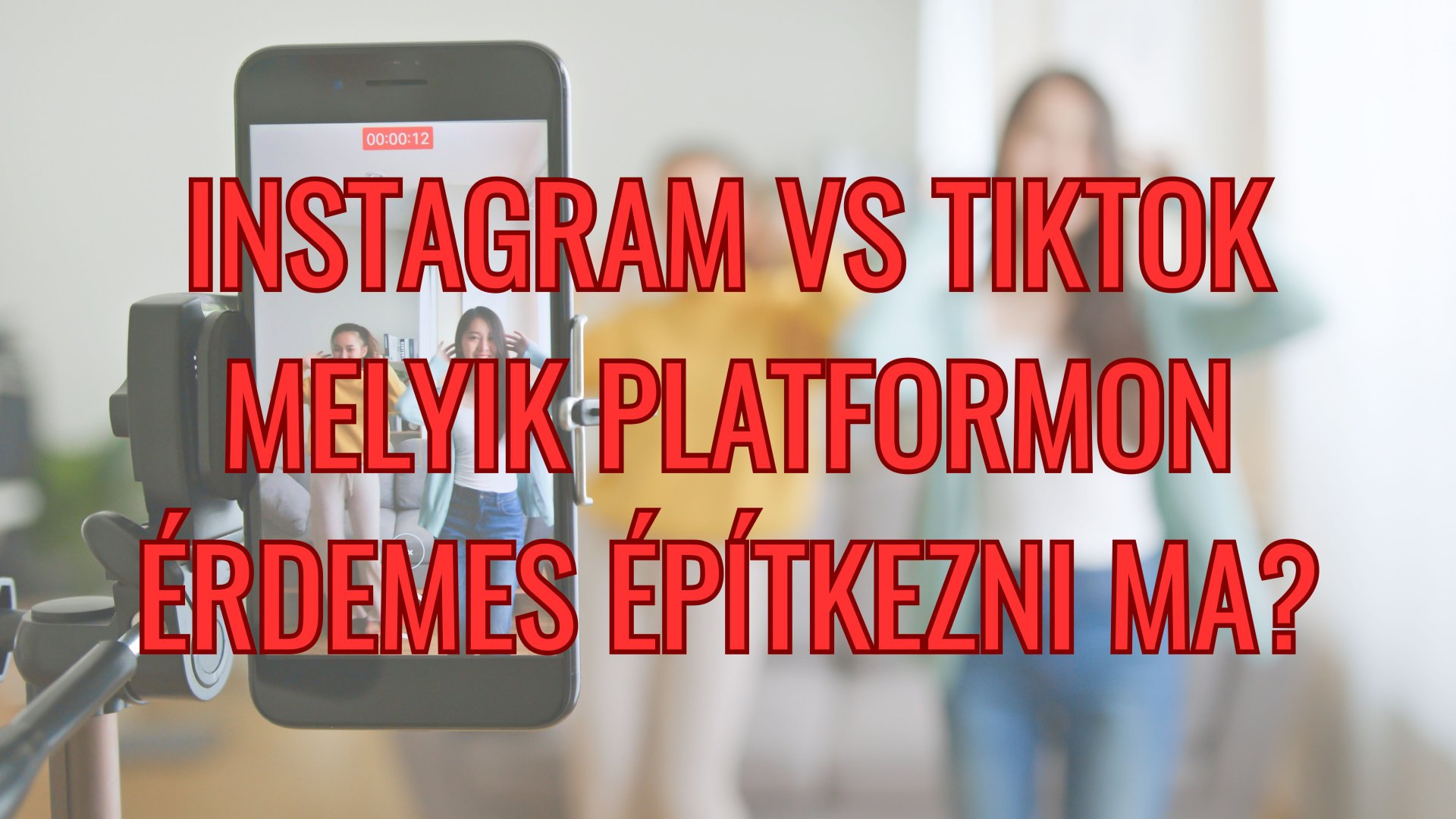 Instagram vs TikTok – Melyik platformon érdemes építkezni ma?